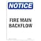 Signmission OSHA Notice Sign, Fire Main Backflow, 14in X 10in Rigid Plastic, 10" W, 14" L, Portrait OS-NS-P-1014-V-12619 - alternate 1
